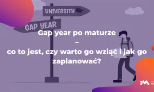 Gap year po maturze: co to jest, czy warto go wziąć i jak zaplanować? Znak drogowy wskazuje drogę na uniwersytet lub na rok przerwy.