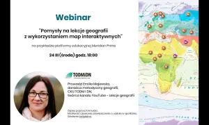 Ciekawe zajęcia z geografii, które ożywią lekcje i zaangażują uczniów